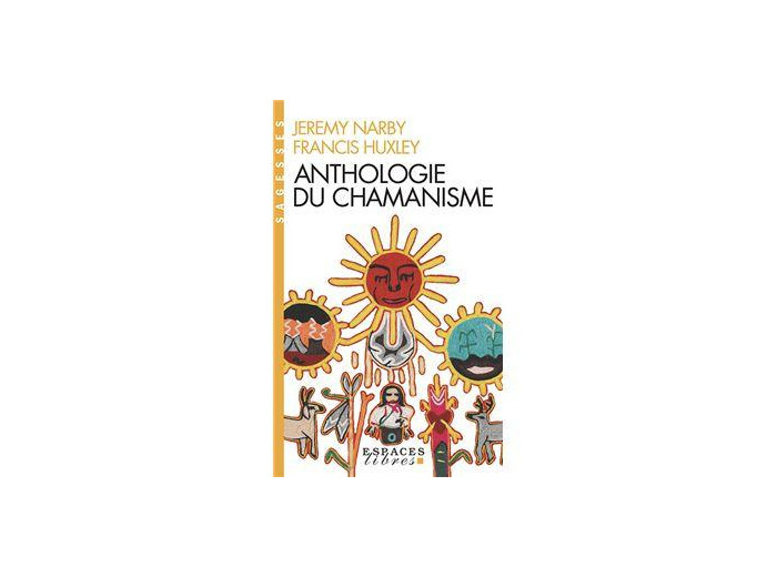 Anthologie du chamanisme
