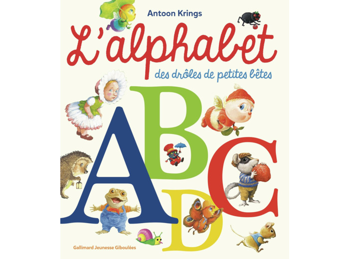 L'ALPHABET DES DROLES DE PETITES BETES