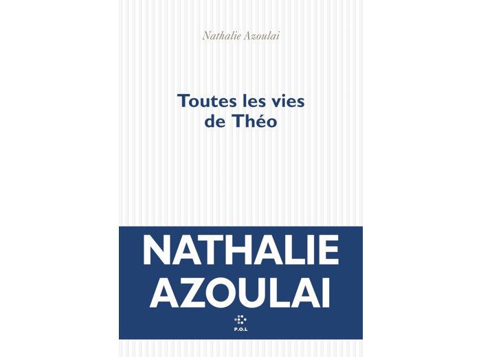 TOUTES LES VIES DE THEO