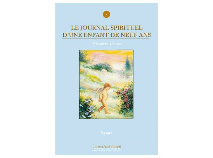 Le Journal spirituel d'une enfant de neuf ans - Histoires vécues