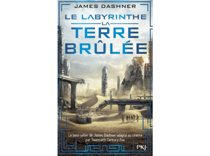 L'EPREUVE - LE LABYRINTHE - L'EPREUVE - TOME 2 LA TERRE BRULEE
