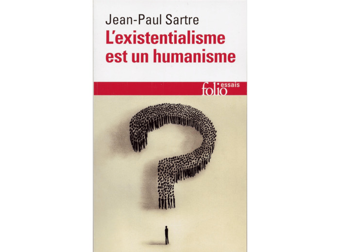 L'EXISTENTIALISME EST UN HUMANISME