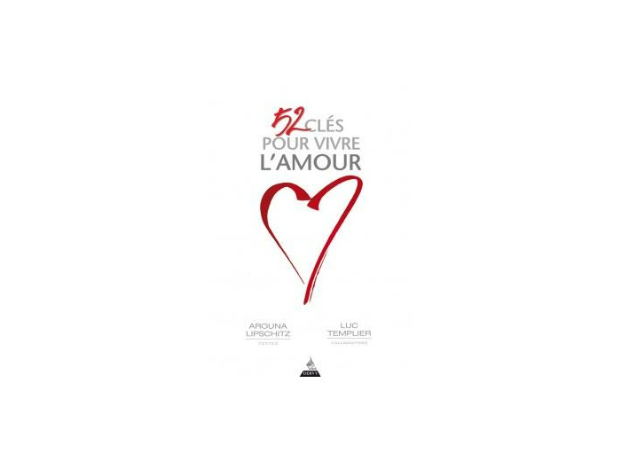 52 clés pour vivre l'amour