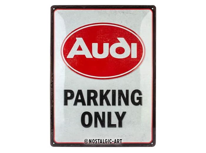 Plaque métal - Audi Parking Only - 40x30cm