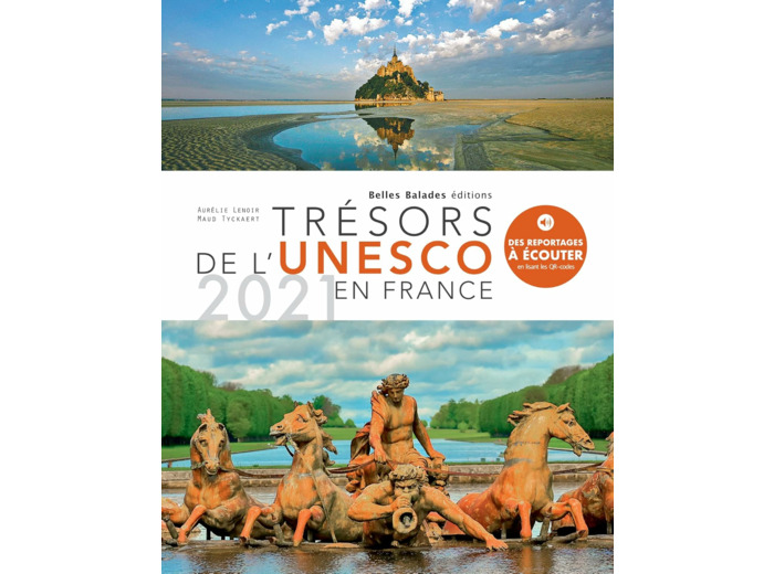 TRESORS DE L'UNESCO EN FRANCE - 2021