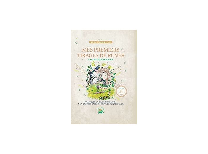 Mes premiers tirages de runes - Pratiquez la divination grâce à la sagesse des peuples nordiques - Avec 25 cartes runiques