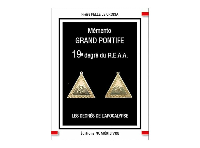 Mémento Grand Pontife 19e degré du REAA