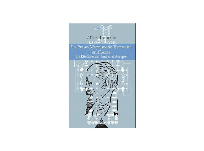 La Franc-Maçonnerie Ecossaise en France