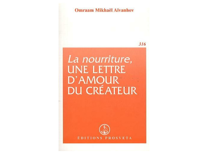 La nourriture, une lettre d'amour du créateur