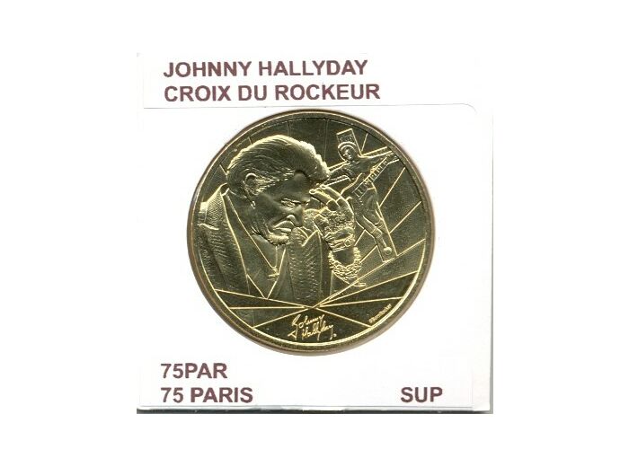 75 PARIS JOHNNY HALLYDAY CROIX DU ROCKEUR 2019 SUP