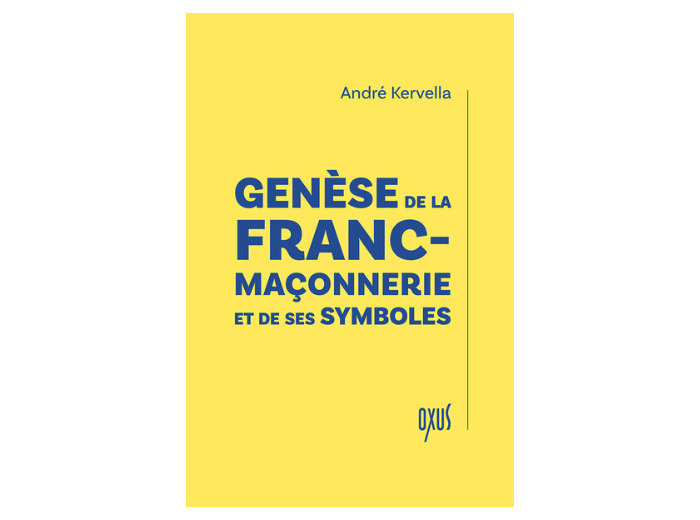 Genèse de la franc-maçonnerie et de ses symboles