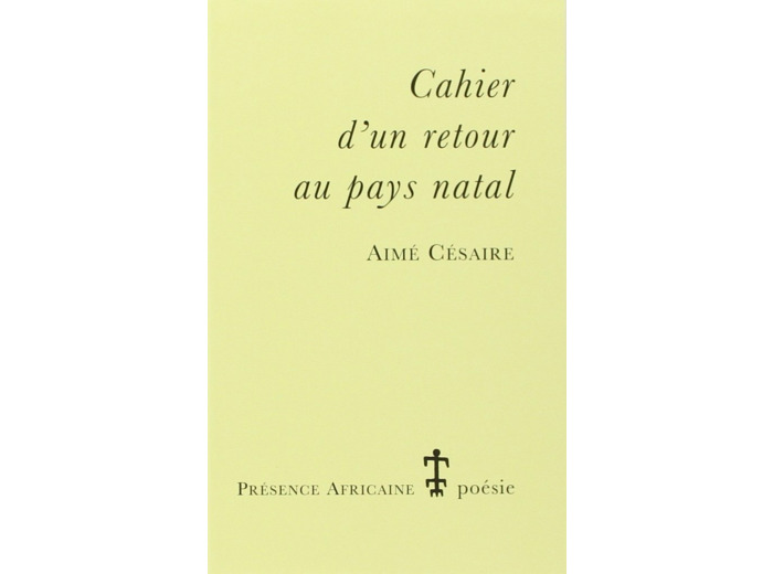 CAHIER D'UN RETOUR AU PAYS NATAL