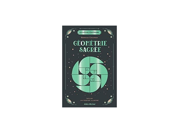 Géométrie sacrée - Avec 1 poster illustré