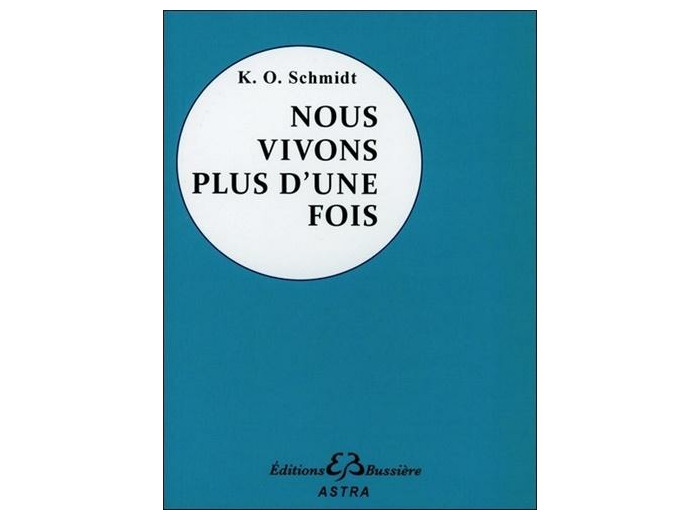 Nous vivons plus d'une fois - Souvenirs de vies antérieures vus sous l'angle de la destinée, Témoignages et faits