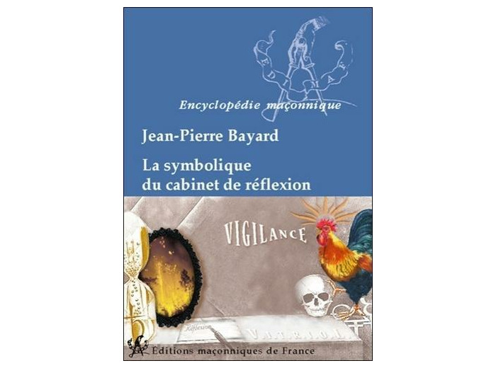 Le cabinet de réflexion, sa symbolique - La Lumière dans les Ténèbres