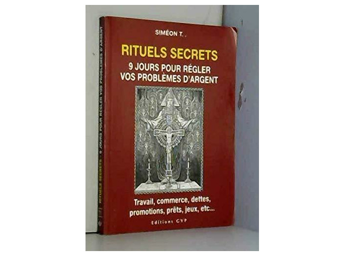 RITUELS SECRETS POUR L'ARGENT