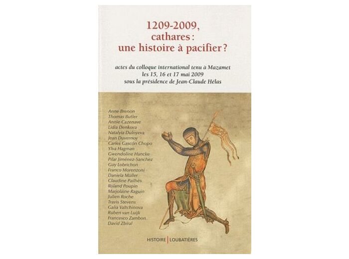 1209-2009, cathares : une histoire à pacifier ?