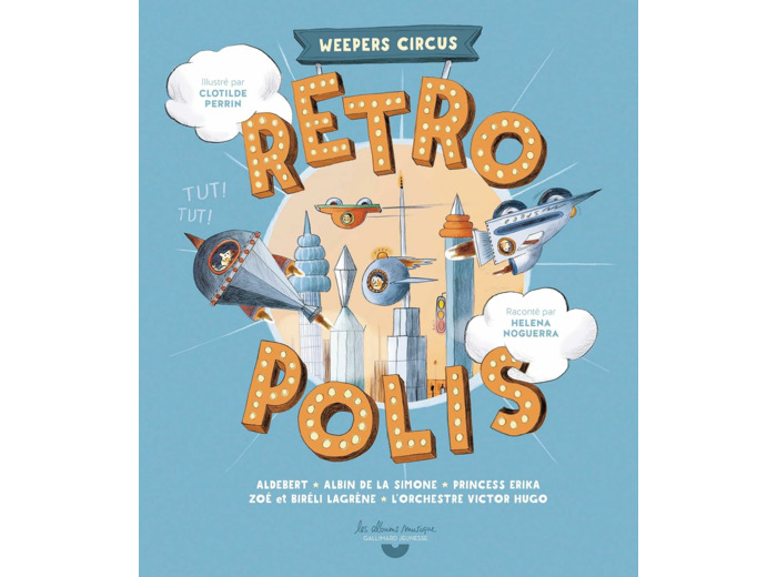 RETROPOLIS - WEEPERS CIRCUS - LIVRE-CD AVEC QR CODE