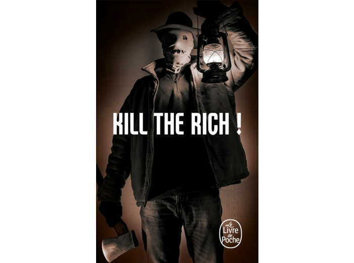 KILL THE RICH ! (BOURBON KID, TOME 10)