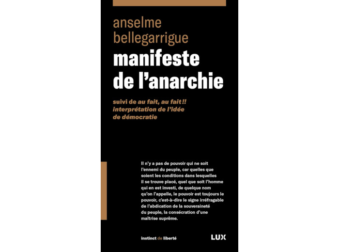 MANIFESTE DE L'ANARCHIE - SUIVI DE "AU FAIT, AU FAIT!! INTER