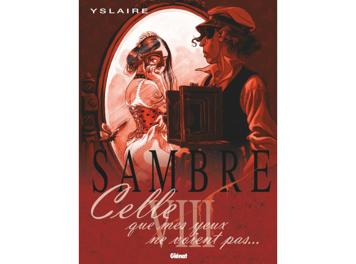 SAMBRE - TOME 08 - CELLE QUE MES YEUX NE VOIENT PAS...