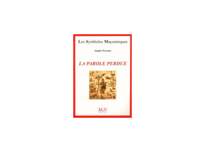 N°63 Sophie Pérenne, LA PAROLE PERDUE