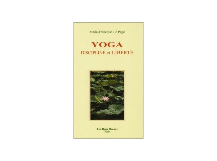Yoga discipline et liberté