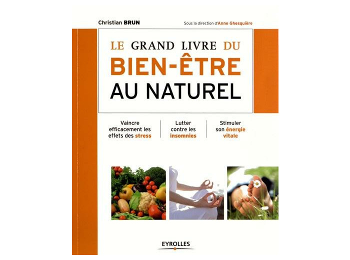 Le grand livre du bien-être au naturel