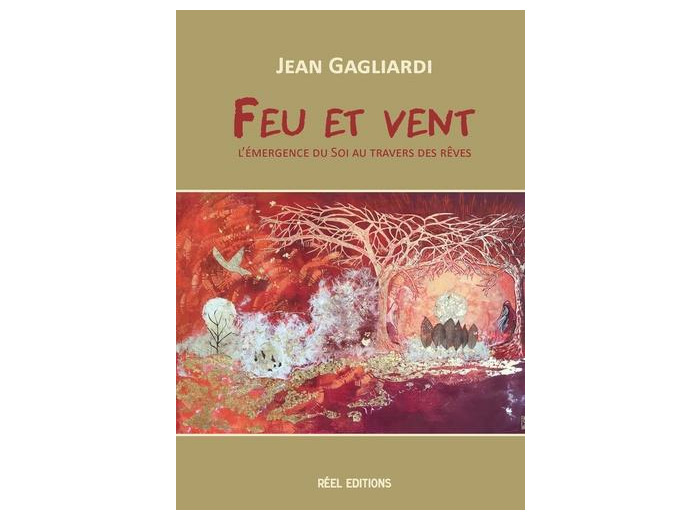 Feu et vent - L'émergence du Soi au travers des rêves