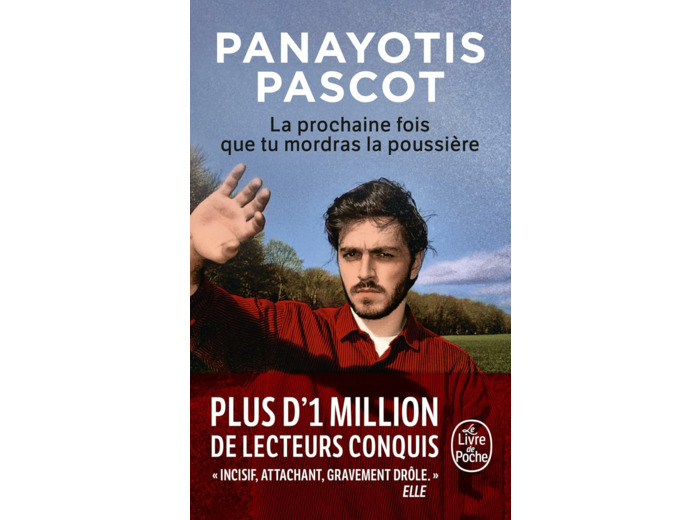 LA PROCHAINE FOIS QUE TU MORDRAS LA POUSSIERE