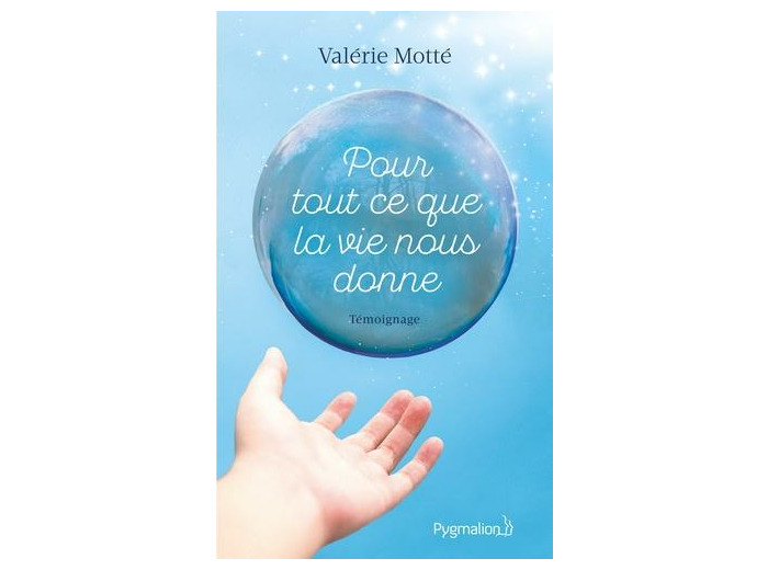 Pour tout ce que la vie nous donne