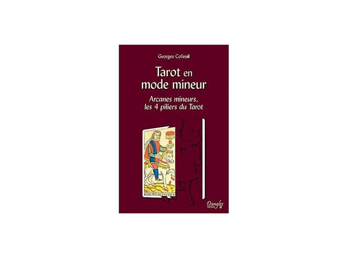 Tarot en mode mineur - Arcanes mineurs, les 4 piliers du Tarot