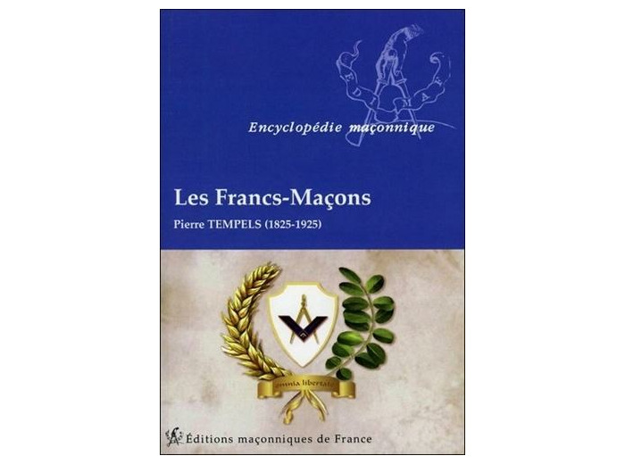 Les francs-maçons - 1825-1925