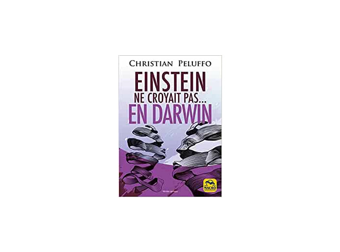 Einstein ne croyait pas en Darwin