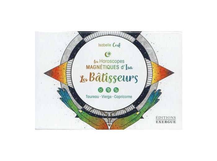 Les bâtisseurs - Taureau, Vierge, Capricorne