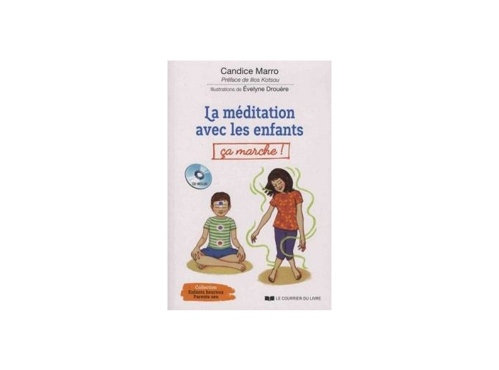 La méditation avec les enfants, Ça marche !