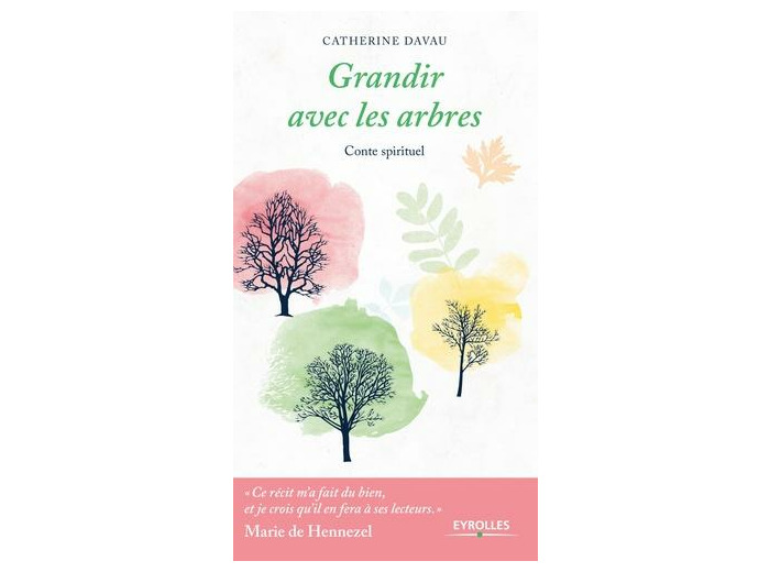 Grandir avec les arbres - Conte spirituel