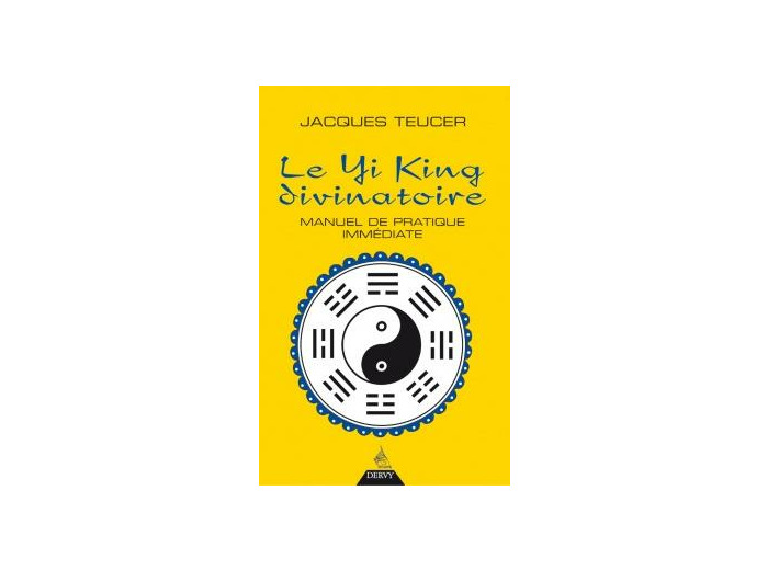 Le Yi King divinatoire