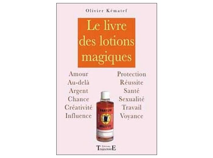 Le livre des lotions magiques