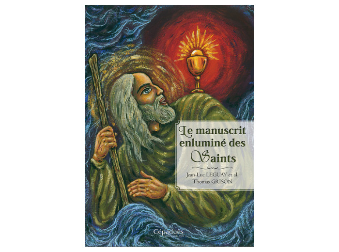 Le manuscrit enluminé des Saints