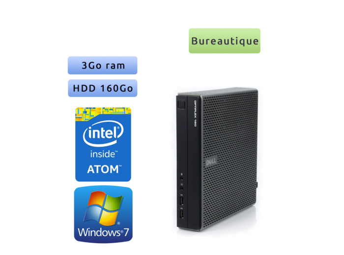 Dell Optiplex FX160 - Windows 7 - Atom 3Go 160Go -  Tour Bureautique faible encombrement