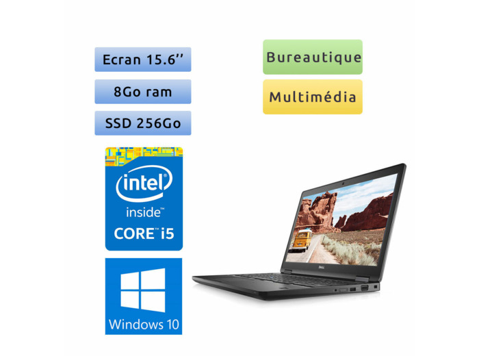 Dell Latitude 5580 - Windows 10 - i5 8Go 256Go SSD - 15.6 - Webcam - Ordinateur Portable PC