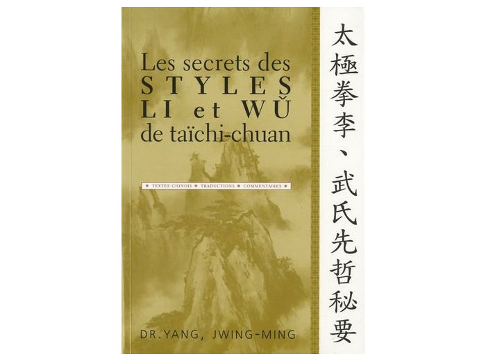 Les secrets des styles Li et Wu de taïchi-chuan