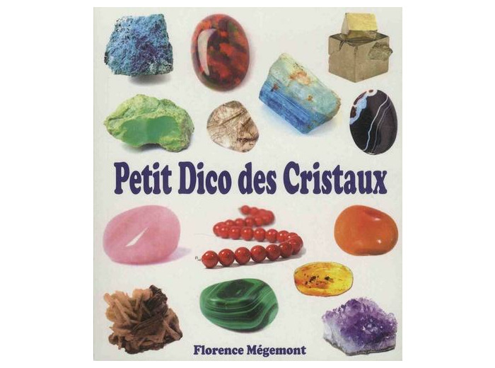 Petit dico des cristaux -