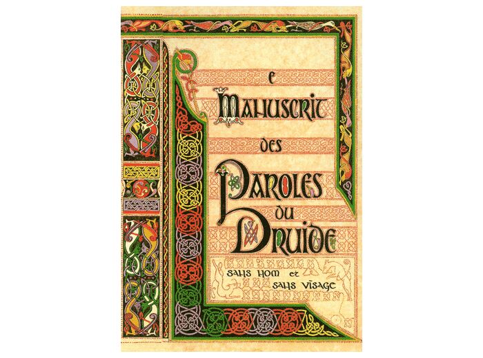 Le Manuscrit des Paroles du Druide Sans Nom et Sans Visage