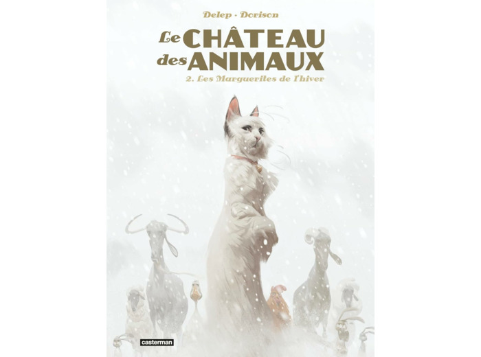 LE CHATEAU DES ANIMAUX - T02 - LES MARGUERITES DE L'HIVER