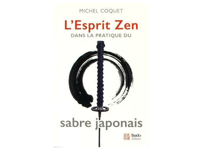 L'esprit zen dans la pratique du sabre japonais