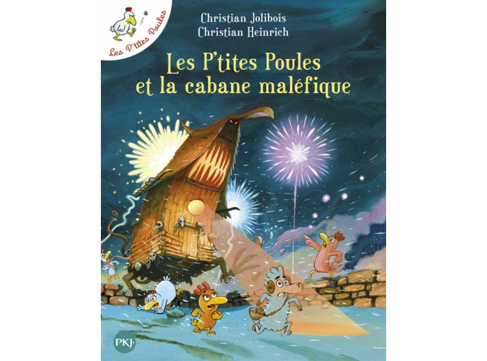 LES P'TITES POULES ET LA CABANE MALEFIQUE - TOME 15 - VOL15