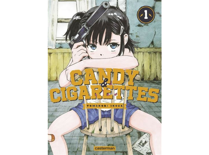 Candy and Cigarettes - Tome 1