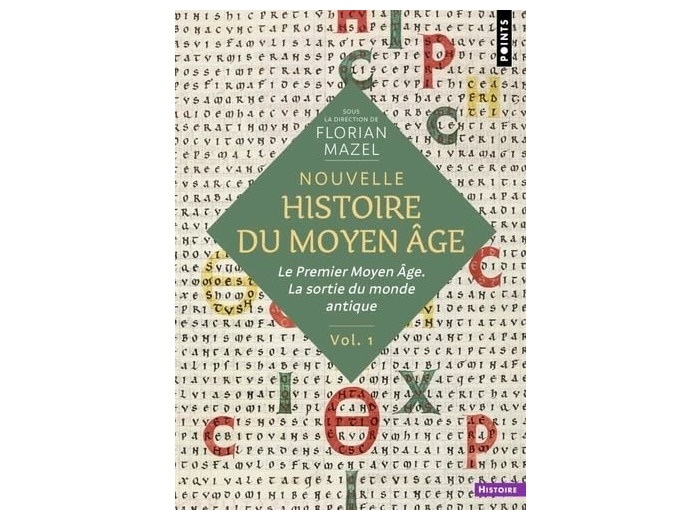 NOUVELLE HISTOIRE DU MOYEN AGE - VOLUME 1 - LE PREMIER MOYEN AGE. LA SORTIE DU MONDE ANTIQUE